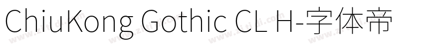 ChiuKong Gothic CL H字体转换